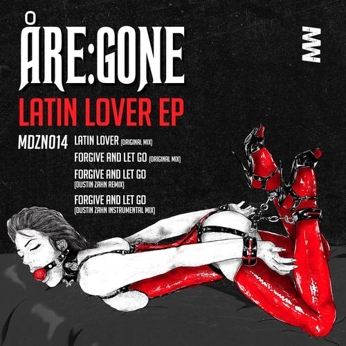 Are:gone - Latin Lover EP [MDZN014]